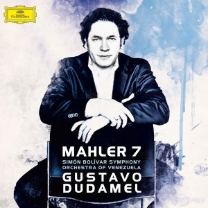 Mahler 7, Simón Bolívar Symphony Orchestra of Venezuela, Gustavo Dudamel.